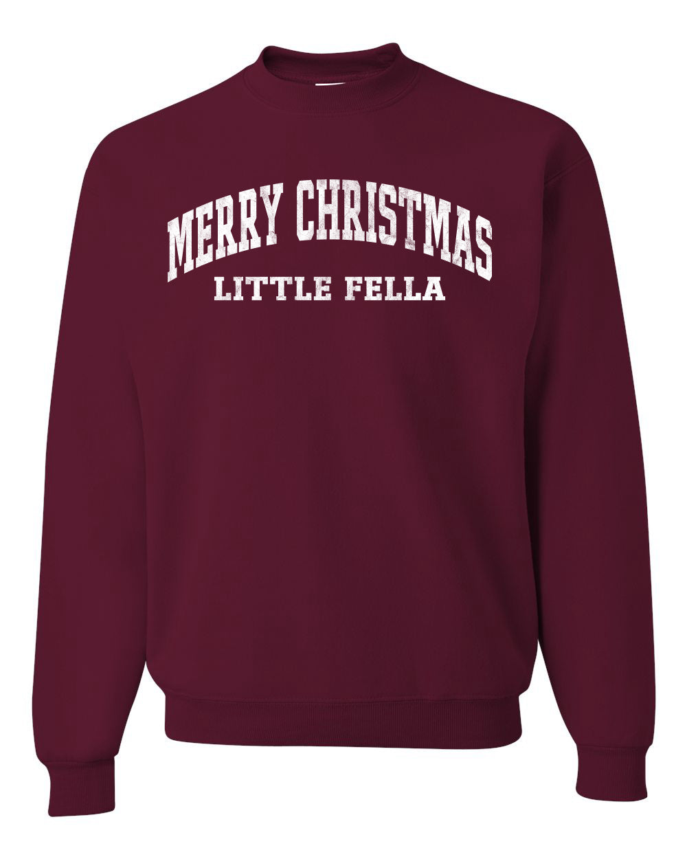 Vintage Movie Quote Merry Christmas Little Fella Christmas Unisex Crewneck Sweatshirt
