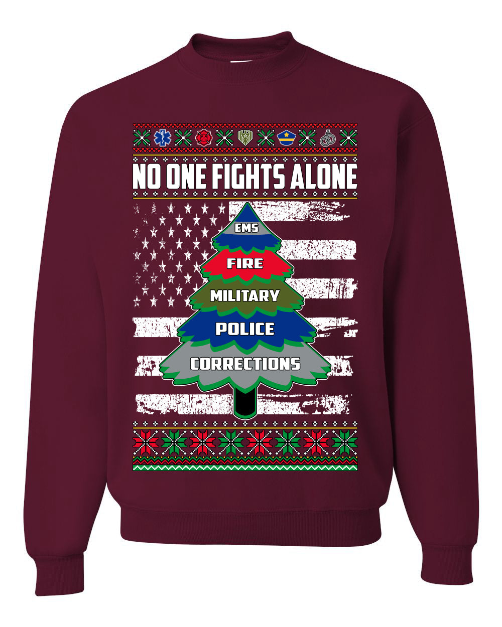 No One Fights Alone Holiday First Responder Police Fire Emt Ugly Christmas Sweater Unisex Crewneck Sweatshirt