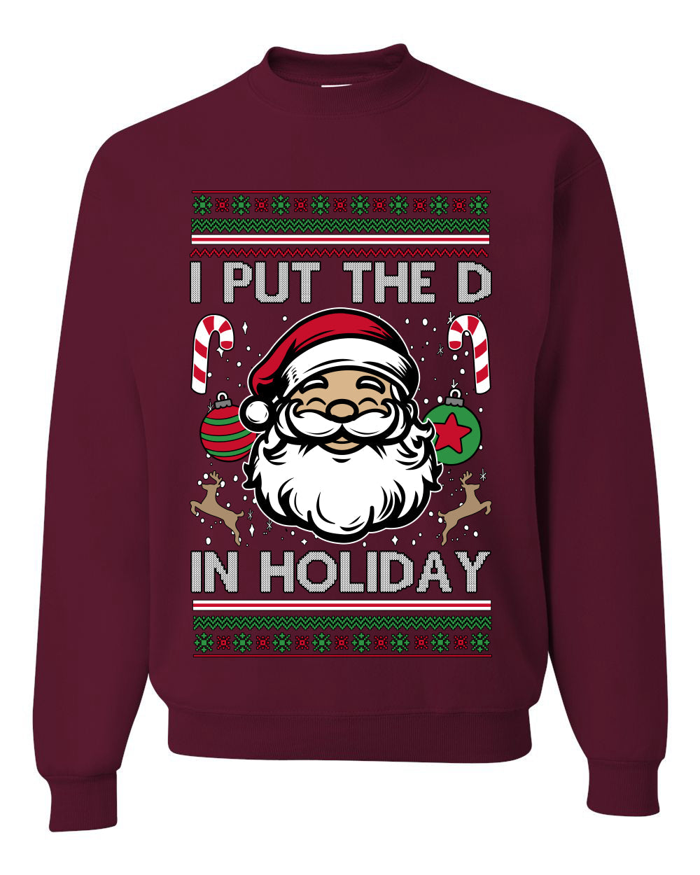 I Put The D In Holiday, Unisex Ugly Christmas Sweater Crewneck Sweatshirts