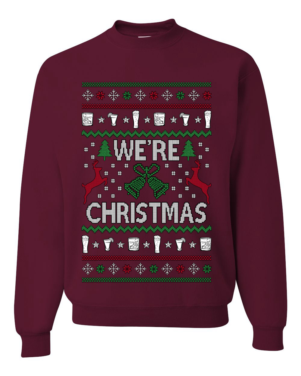 We're Christmas, Unisex Ugly Christmas Sweater, Crewneck Sweatshirts