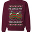 He Likes My Big Bulbs, Unisex Ugly Christmas Sweater, Crewneck Sweatshirts