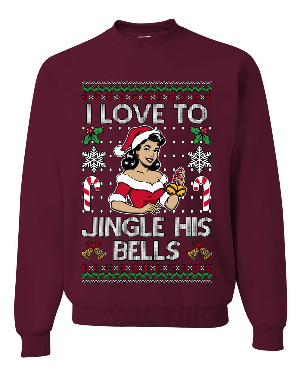 I Love To Jingle His Bells, Unisex Ugly Christmas Sweater, Crewneck Sweatshirts