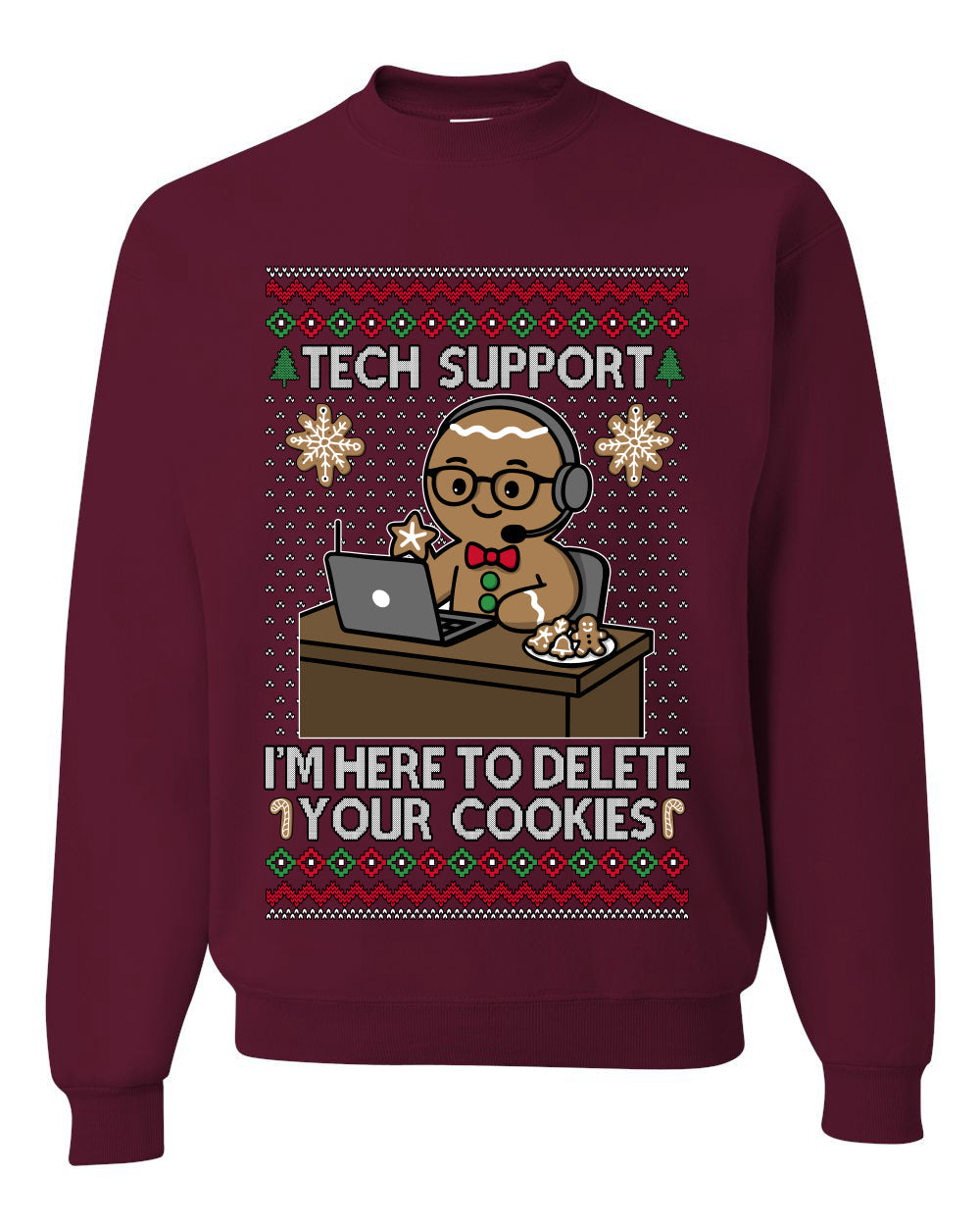 Tech Support I'm Here To Delete Your Cookies, Unisex Ugly Christmas Sweater, Crewneck Sweatshirts