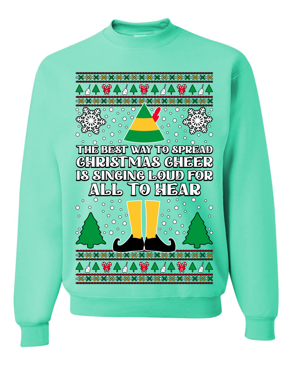Spread Christmas Cheer Sing Loud For All To Hear Ugly Christmas Sweater Unisex Crewneck Sweatshirt