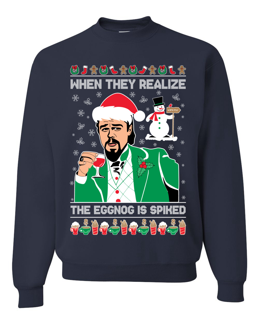 Leo Christmas Funny Meme The Eggnog  Ugly Christmas Sweater Unisex Crewneck Sweatshirt