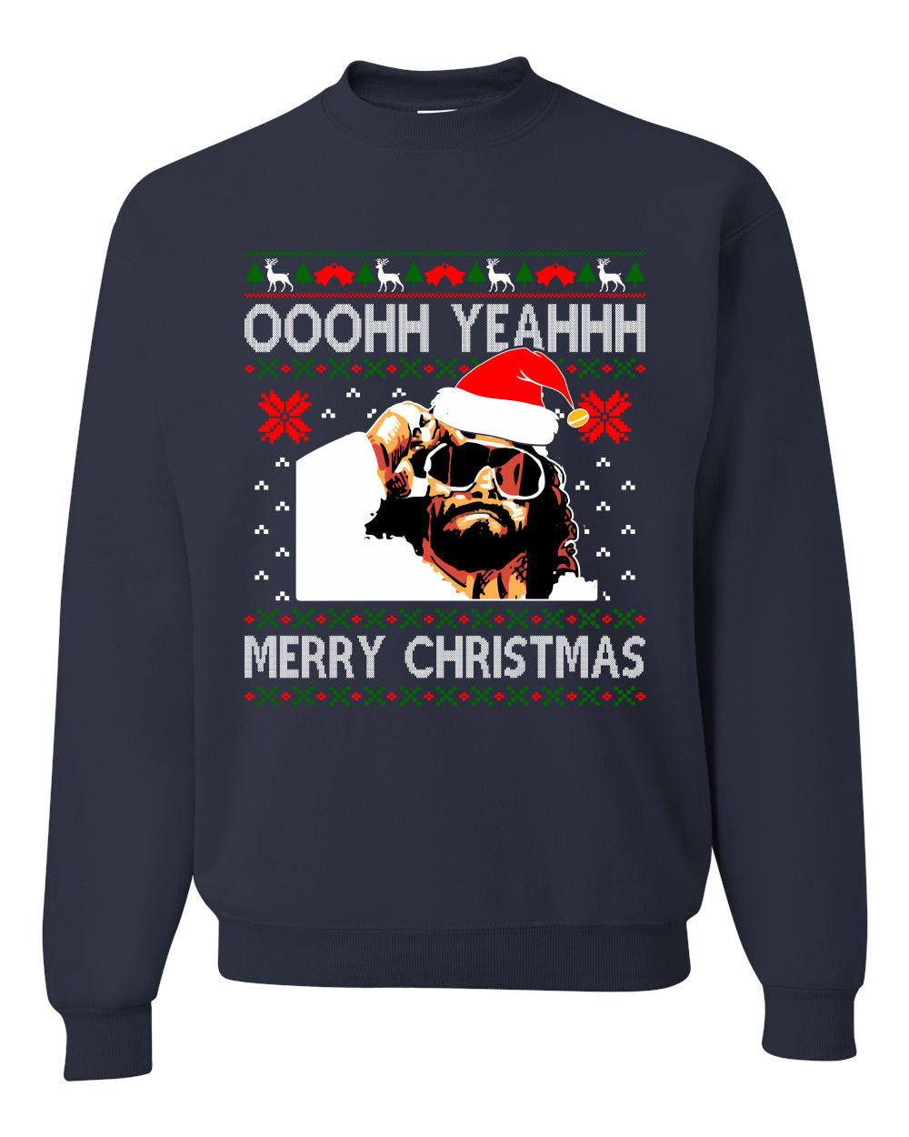 Ooohh Yeahhh Merry Christmas Ugly Christmas Sweater Unisex Crewneck Sweatshirt