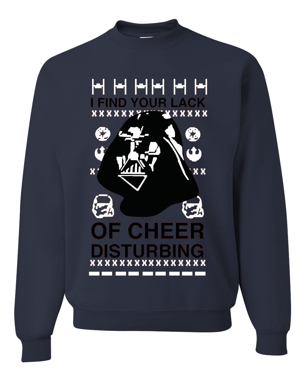 I find your Lack of Cheer Disappointing Ugly Christmas Sweater Unisex Crewneck Sweatshirt