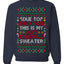 Due to Inflation This is My Ugly Christmas Sweater | Funny Ugly Christmas Sweater Crewneck Sweatshirt