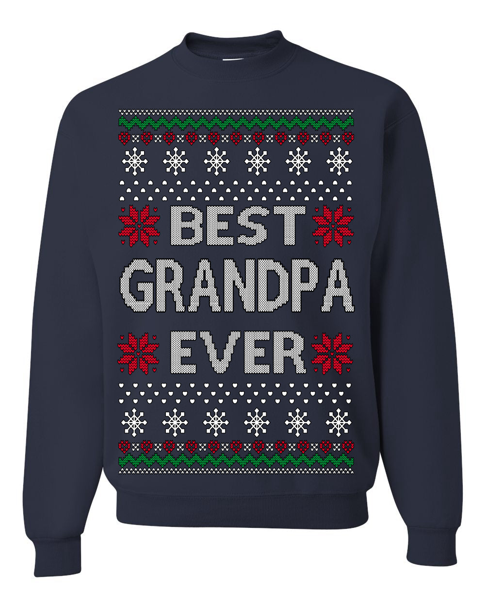 Best Grandpa Ever Classic Winter Holidays Ugly Christmas Sweater Crewneck Sweatshirt