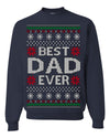 Best Dad Ever Classic Winter Holidays Ugly Christmas Sweater Crewneck Sweatshirt