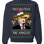 Feliz Navidad Mi Amigos Funny President Ugly Christmas Sweater Crewneck Sweatshirt