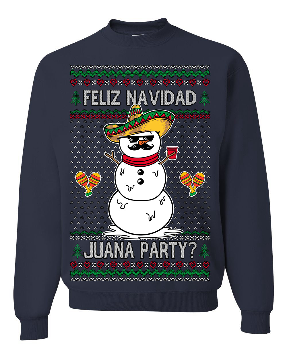 Feliz Navidad Juana Party Funny Spanish Drinking Cerveza Ugly Christmas Sweater Crewneck Sweatshirt