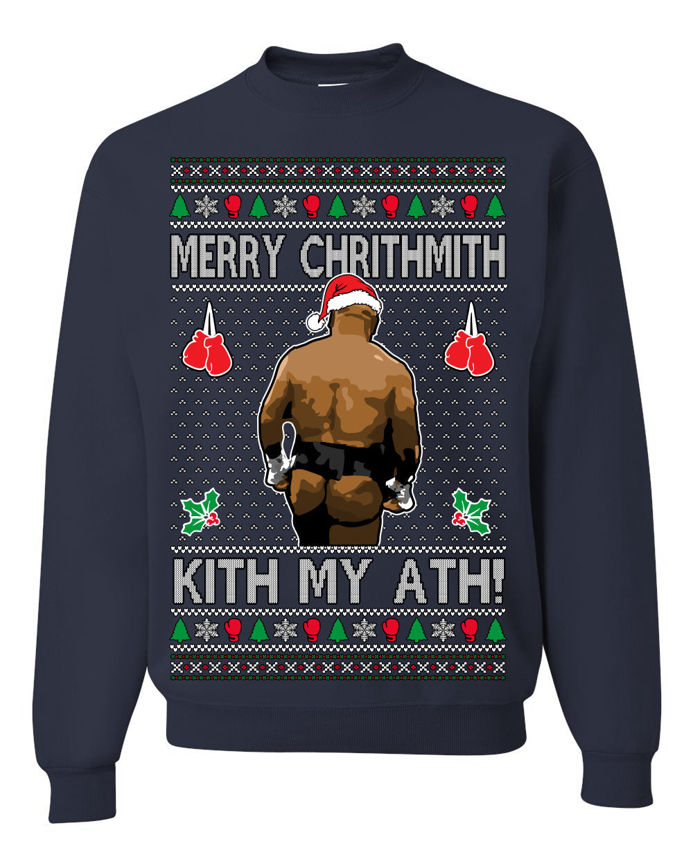 Merry Chrithmith Kith My Ath, Butt Viral Kiss My Ass Boxing Fight Meme, Funny Ugly Christmas Sweater Crewneck Sweatshirt