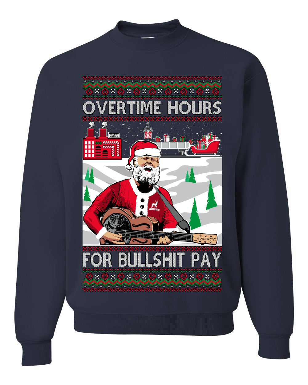 Overtime Hours Rich Men North of Richmond Ugly Christmas Sweater Unisex Crewneck Sweatshirt