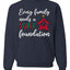 Every Family Needs a Stable Foundation Christmas Unisex Crewneck Sweatshirt