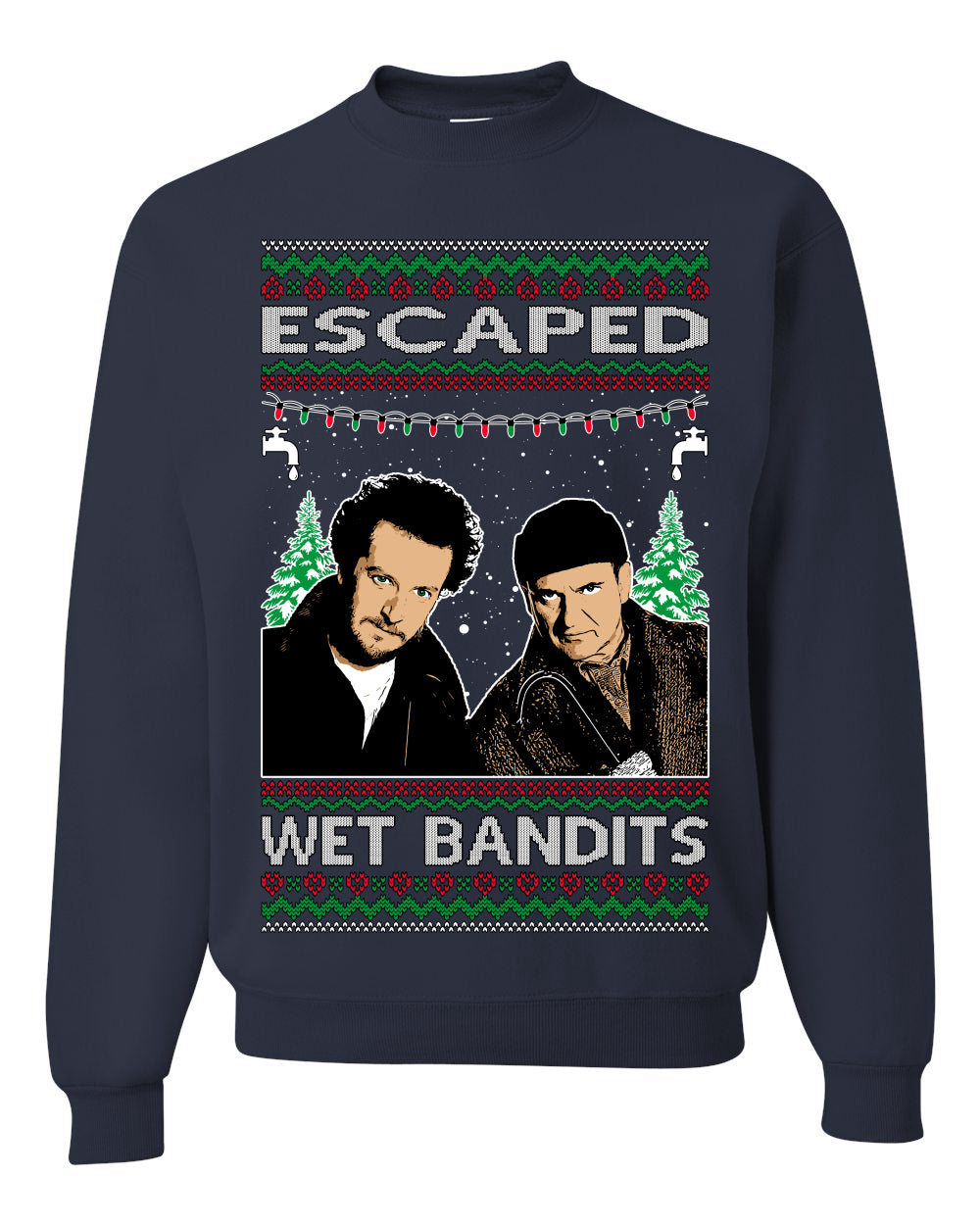 Escaped Bandits Classic Home Holiday Movie Ugly Christmas Sweater Unisex Crewneck Sweatshirt