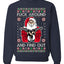 F Around And Find Out Santa Ugly Christmas Sweater Unisex Crewneck Sweatshirt