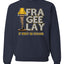 FRA-GEE-LAY Leg Lamp Story Christmas Unisex Crewneck Sweatshirt