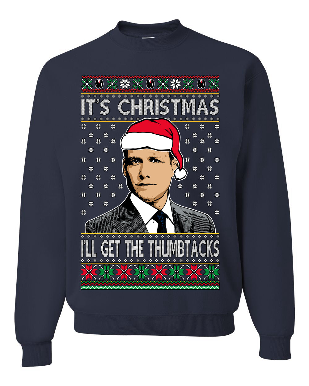 It's Christmas I'll Get The Thumbtacks TV Show Parody Ugly Christmas Sweater Unisex Crewneck Sweatshirt