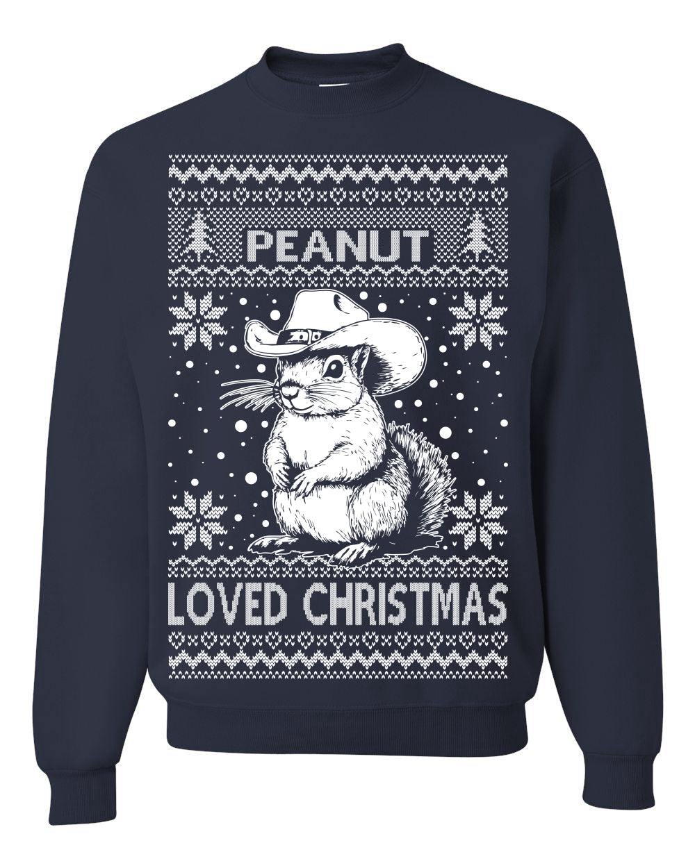 Peanut Loved Christmas RIP Funny Viral Squirrel Meme Ugly Christmas Sweater Crewneck Sweatshirt