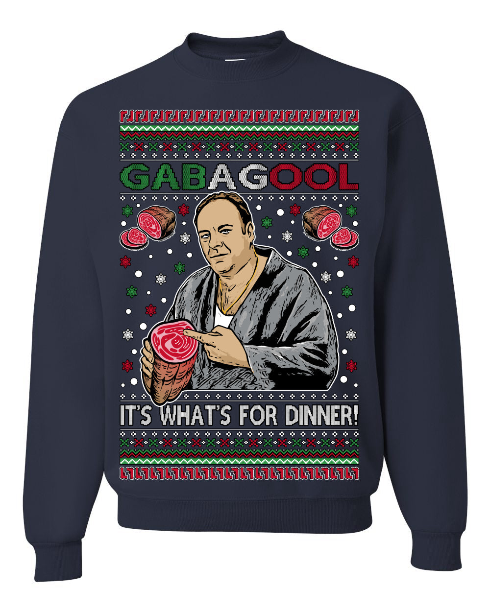 Gabagool It's What's for Dinner, Funny Tony Italian NJ New Jersey Mafia, Classic TV Show Ugly Christmas Sweater Crewneck Sweatshirt