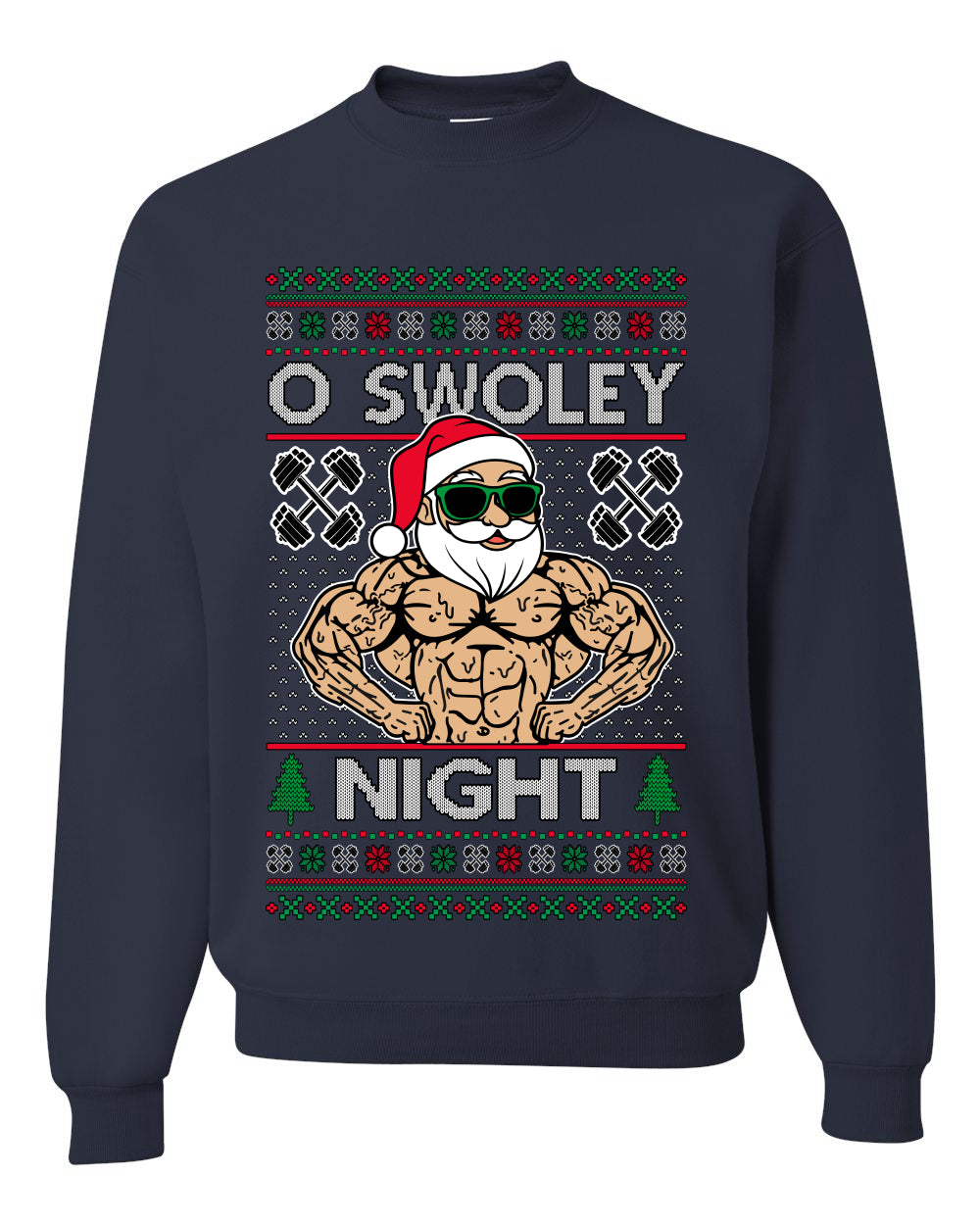 O Swoley Night, Exercise and Fitness Enthusiast, Ugly Christmas Unisex Sweater, Crewneck Sweatshirts