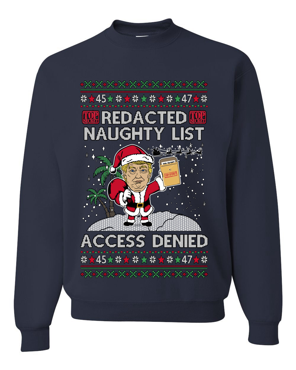 Redacted Naughty List Access Denied, Unisex Ugly Christmas Sweater Crewneck Sweatshirts