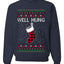 Well Hung, Unisex Ugly Christmas Sweater Crewneck Sweatshirts