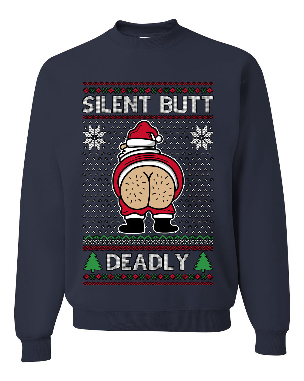 Silent Butt Deadly Farting Santa, Unisex Ugly Christmas Sweater, Crewneck Sweatshirts