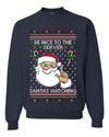 Be Nice To The Server Santa's Watching, Unisex Ugly Christmas Sweater, Crewneck Sweatshirts
