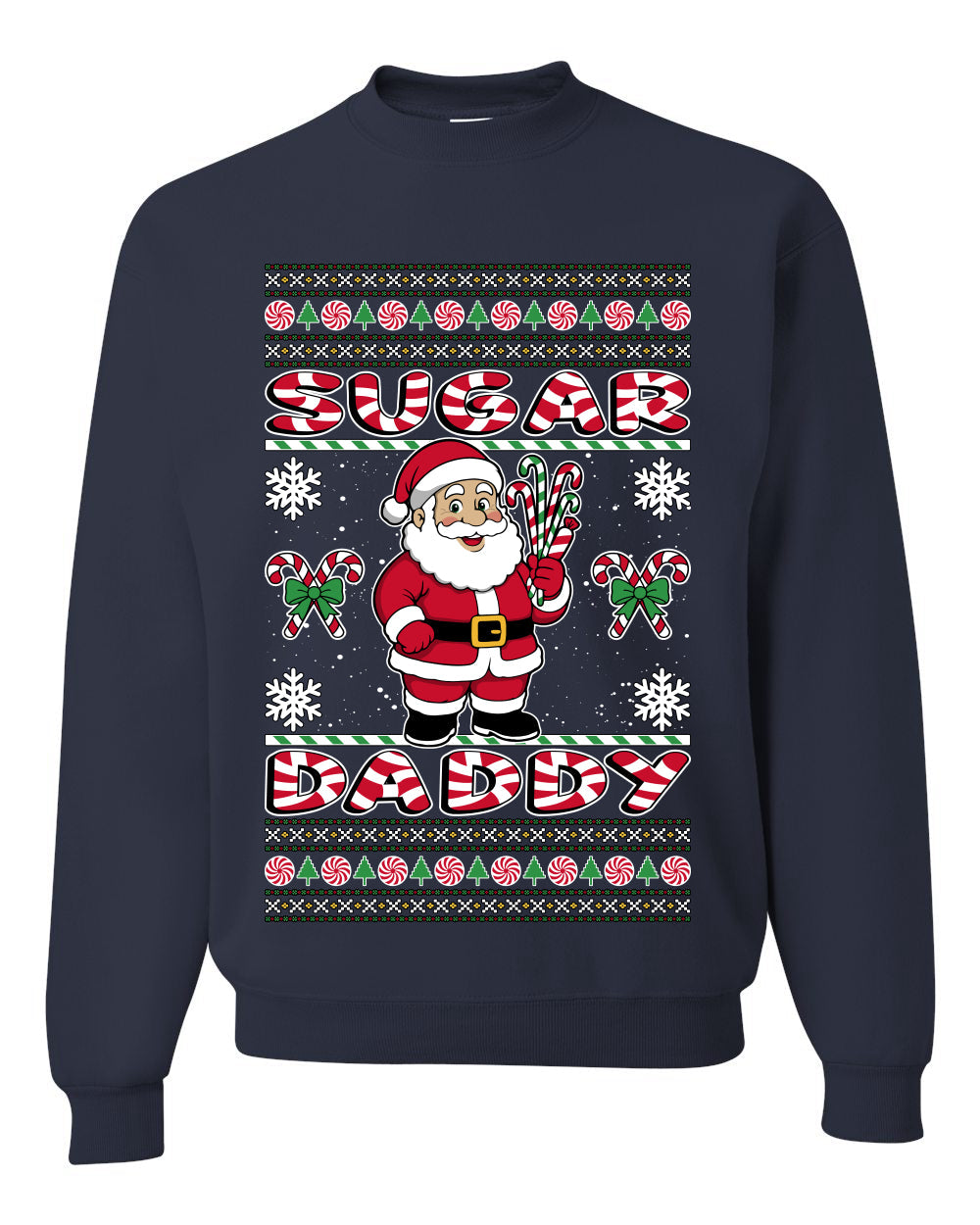 Sugar Daddy Santa, Unisex Ugly Christmas Sweater Crewneck Sweatshirts