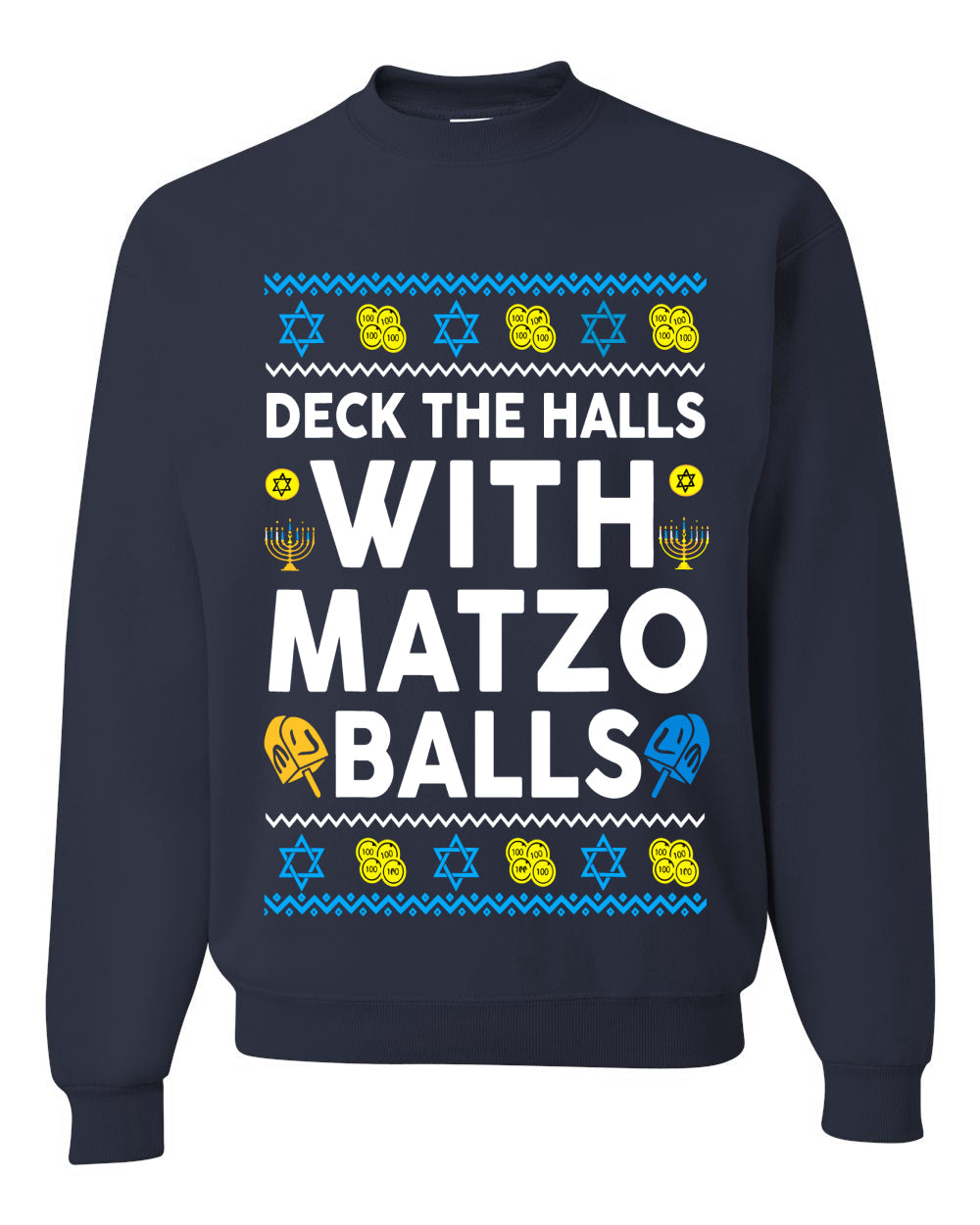 Deck The Halls With Matzo Balls Hanukkah, Unisex Ugly Christmas Sweater Crewneck Sweatshirts