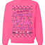 Dreaming Of A Pink Barbie Chirstmas Girly Woman Movie Party Ugly Christmas Sweater Unisex Crewneck Sweatshirt