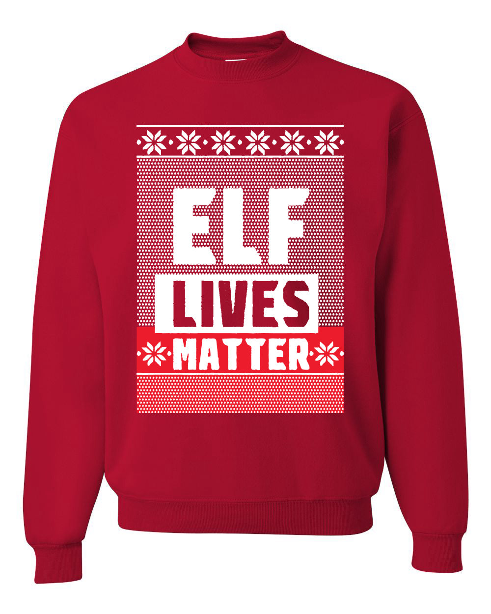 Elf Lives Matter Christmas Sweater Unisex Crewneck Sweatshirt