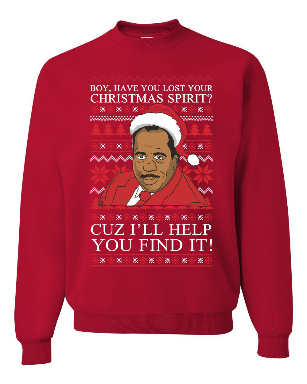 Christmas Spirit I'll Help You Find It Stanley Hudson Merry Ugly Christmas Sweater Unisex Crewneck Graphic Sweatshirt