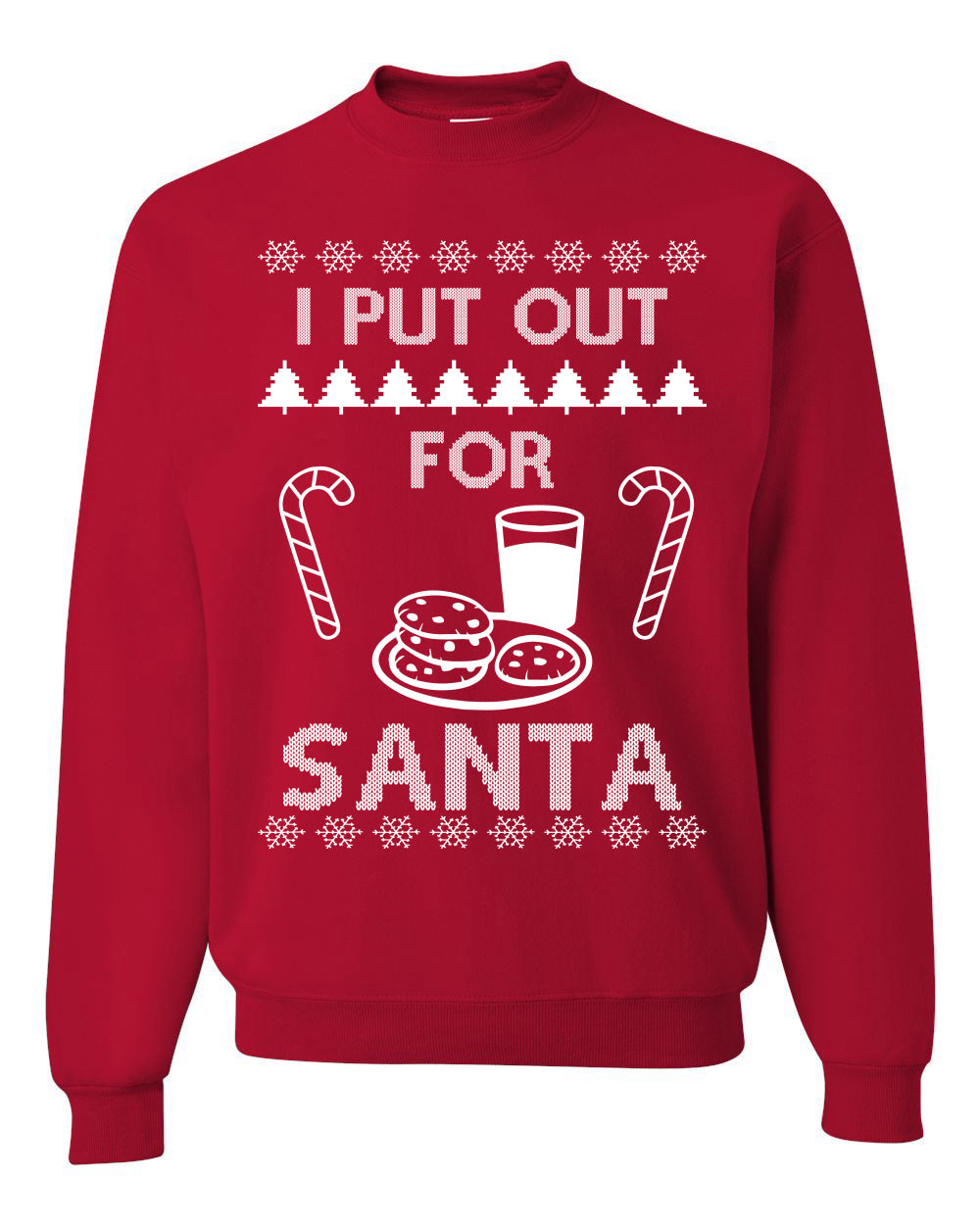I Put Out For Santa Cookies And Milk White Ugly Christmas Sweater Unisex Crewneck Sweatshirt