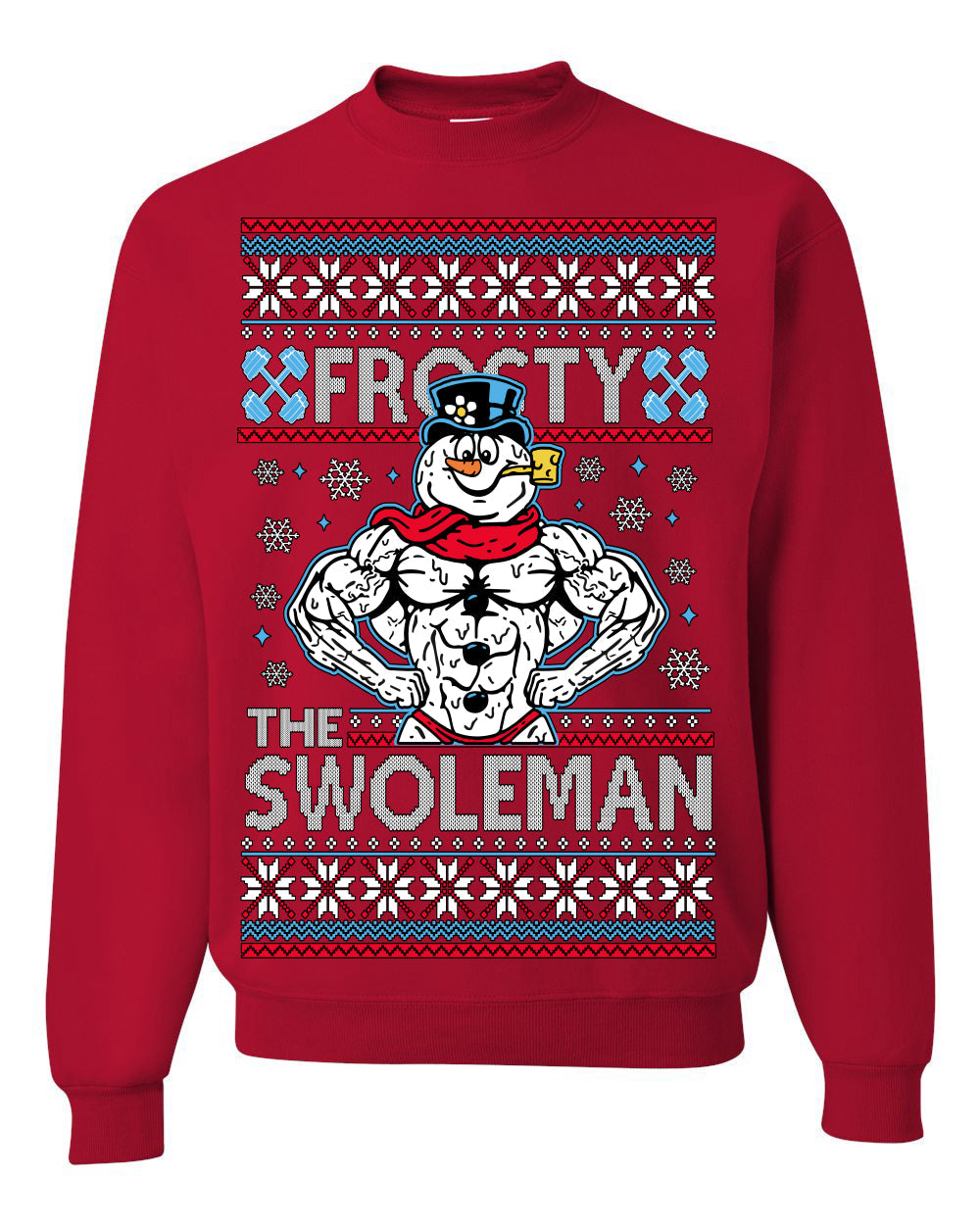 Frosty the Swoleman Funny Workout Lifting Snowman MovieUgly Christmas Sweater Crewneck Sweatshirt