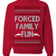 Forced Family Fun, Xmas Holiday Funny Ugly Christmas Sweater Crewneck Sweatshirt