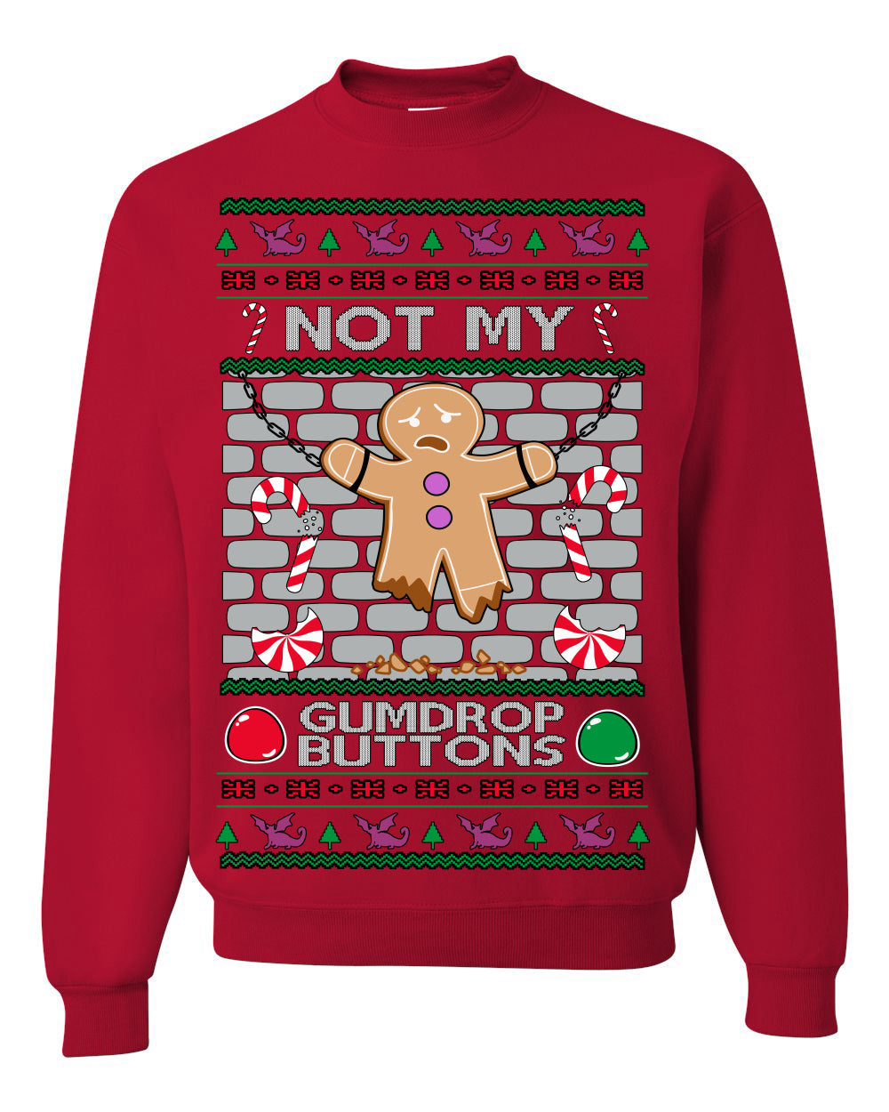 Not My Gumdrop Buttons Funny Classic Movie Quote Ugly Christmas Sweater Crewneck Sweatshirt