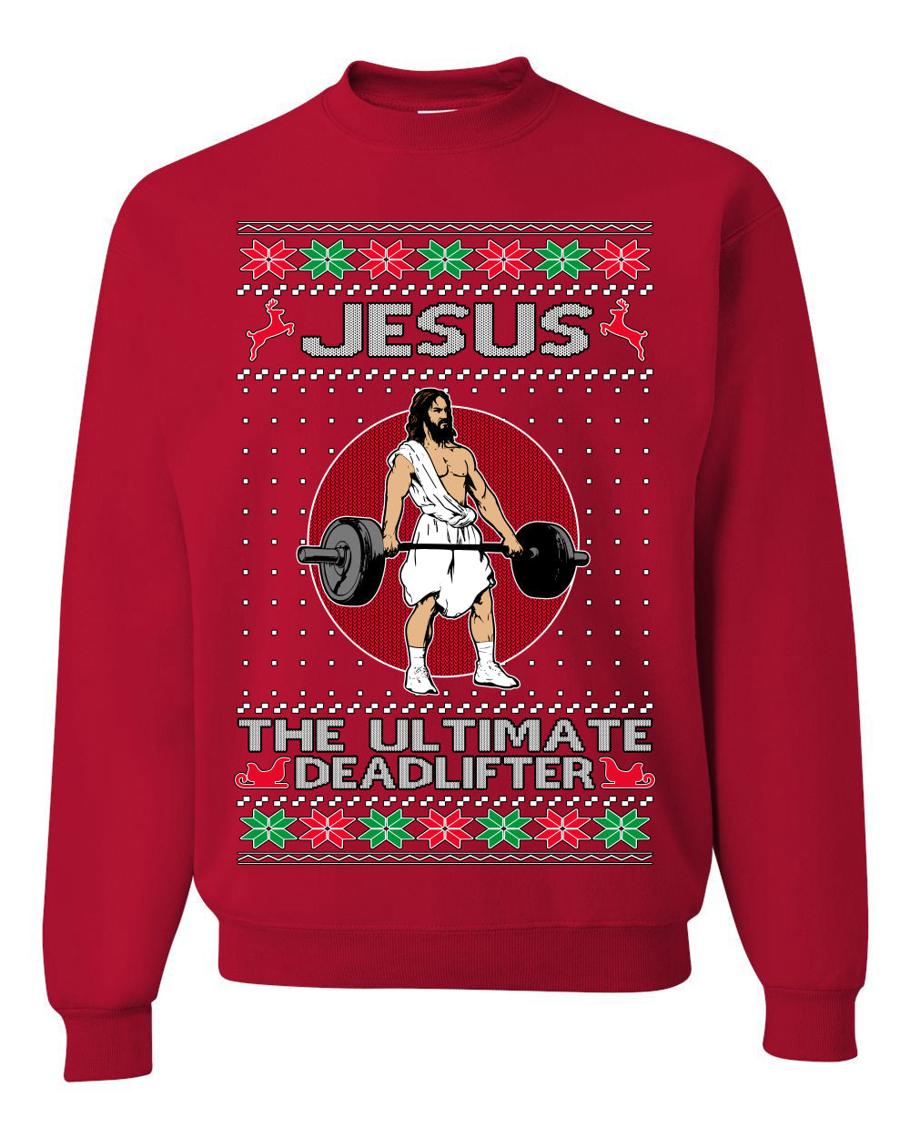 Jesus the Ultimate Deadlifter | Funny Ugly Christmas Sweater Crewneck Sweatshirt