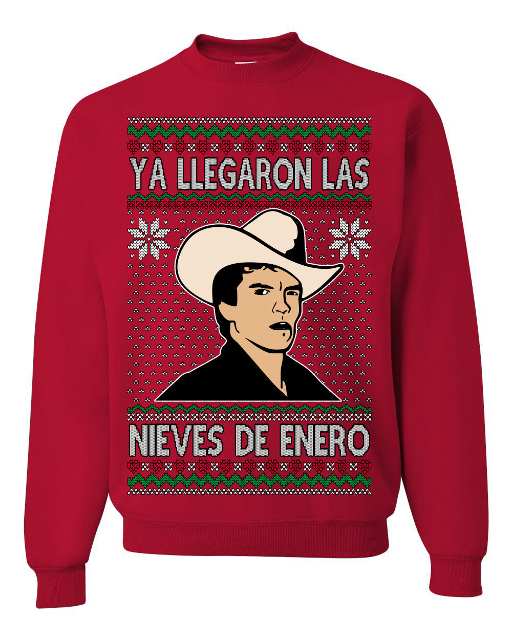 Ya Llegaron Las Nieves De Enero Chalino January Snow Ugly Christmas Sweater Crewneck Sweatshirt