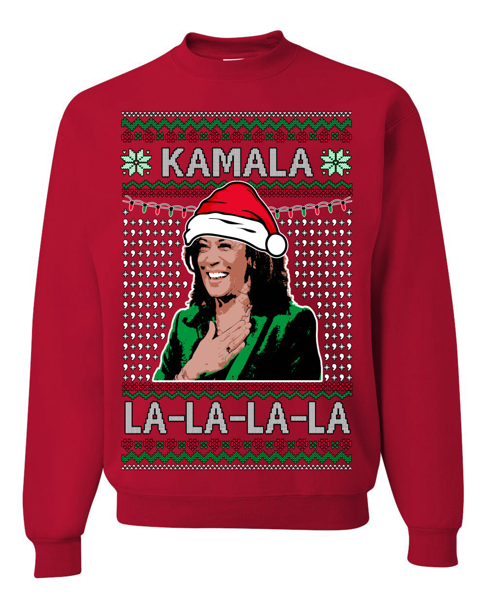 Kamala La La Funny Santa Hat Classic Xmas Song Carol Ugly Christmas Sweater Crewneck Sweatshirt