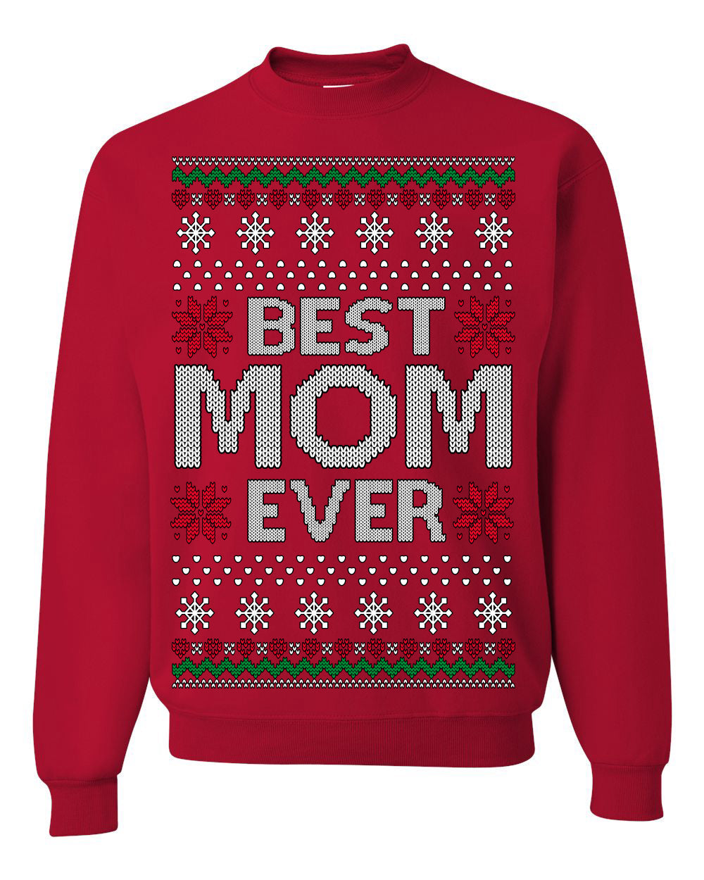 Best Mom Ever Classic Winter Holidays Ugly Christmas Sweater Crewneck Sweatshirt