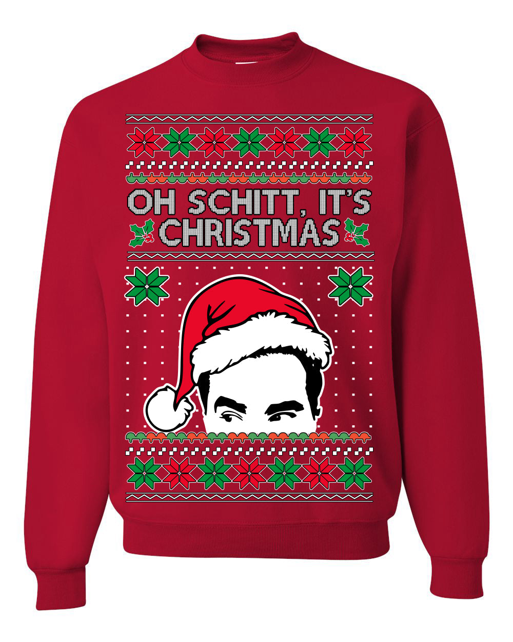 Oh Schitt It's Christmas Funny David Tv Show Sitcom Ugly Christmas Sweater Crewneck Sweatshirt