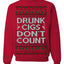 Drunk Cigs Don't Count Funny Cigarette Smoker Cig Ugly Christmas Sweater Crewneck Sweatshirt