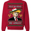 Feliz Navidad Mi Amigos Funny President Ugly Christmas Sweater Crewneck Sweatshirt