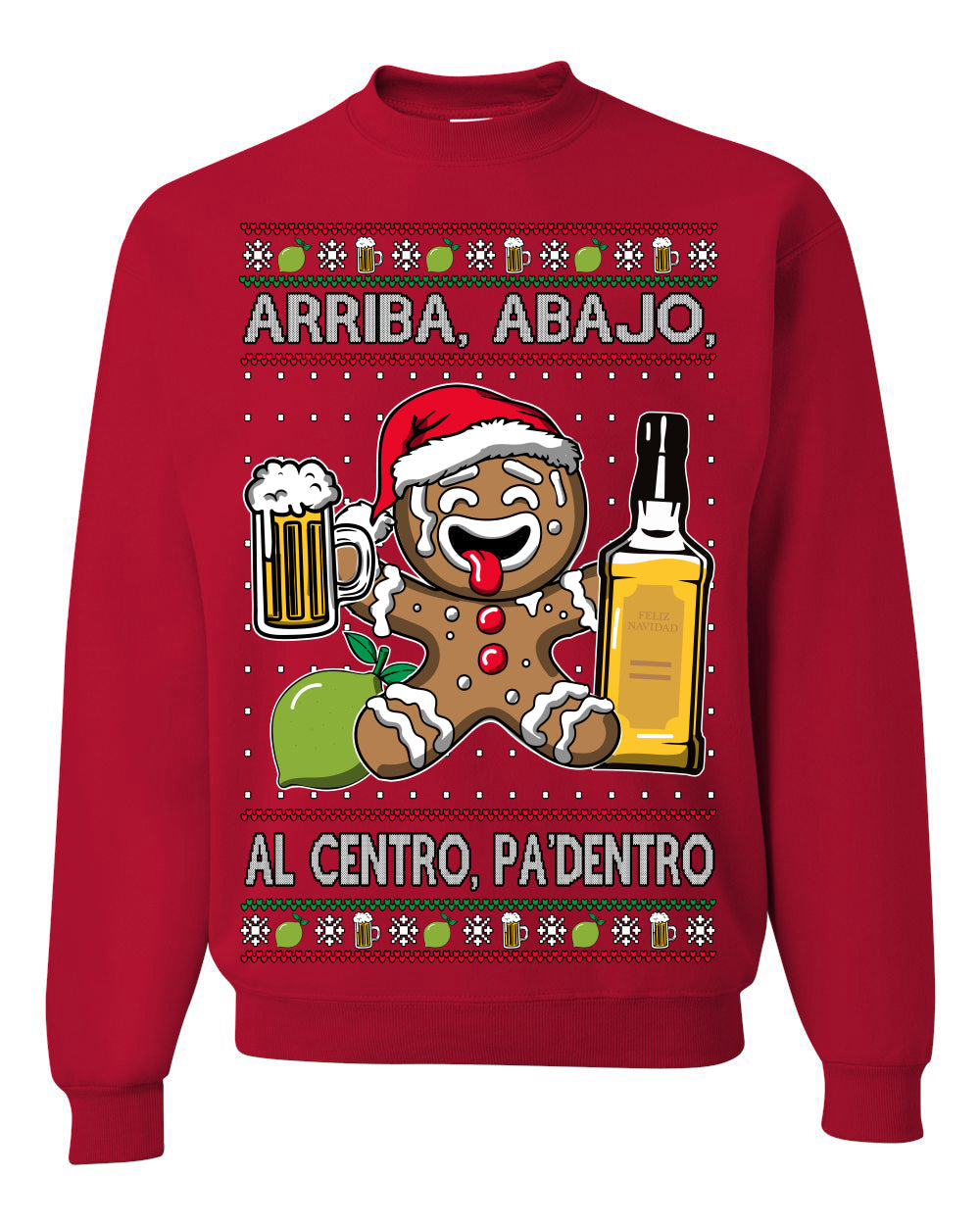 Arriba Abajo Al Centro Pa'Dentro Cheers to Health Salud Ugly Christmas Sweater Crewneck Sweatshirt