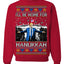 I'll Be Home for Hanukkah, Funny President Donald Trump JD Vance Winter Holiday Chanukah Hannukkah Channukah Ugly Christmas Sweater Crewneck Sweatshirt