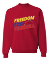 Freedom For Venezuelan Sweater, Unisex Crewneck Sweatshirts