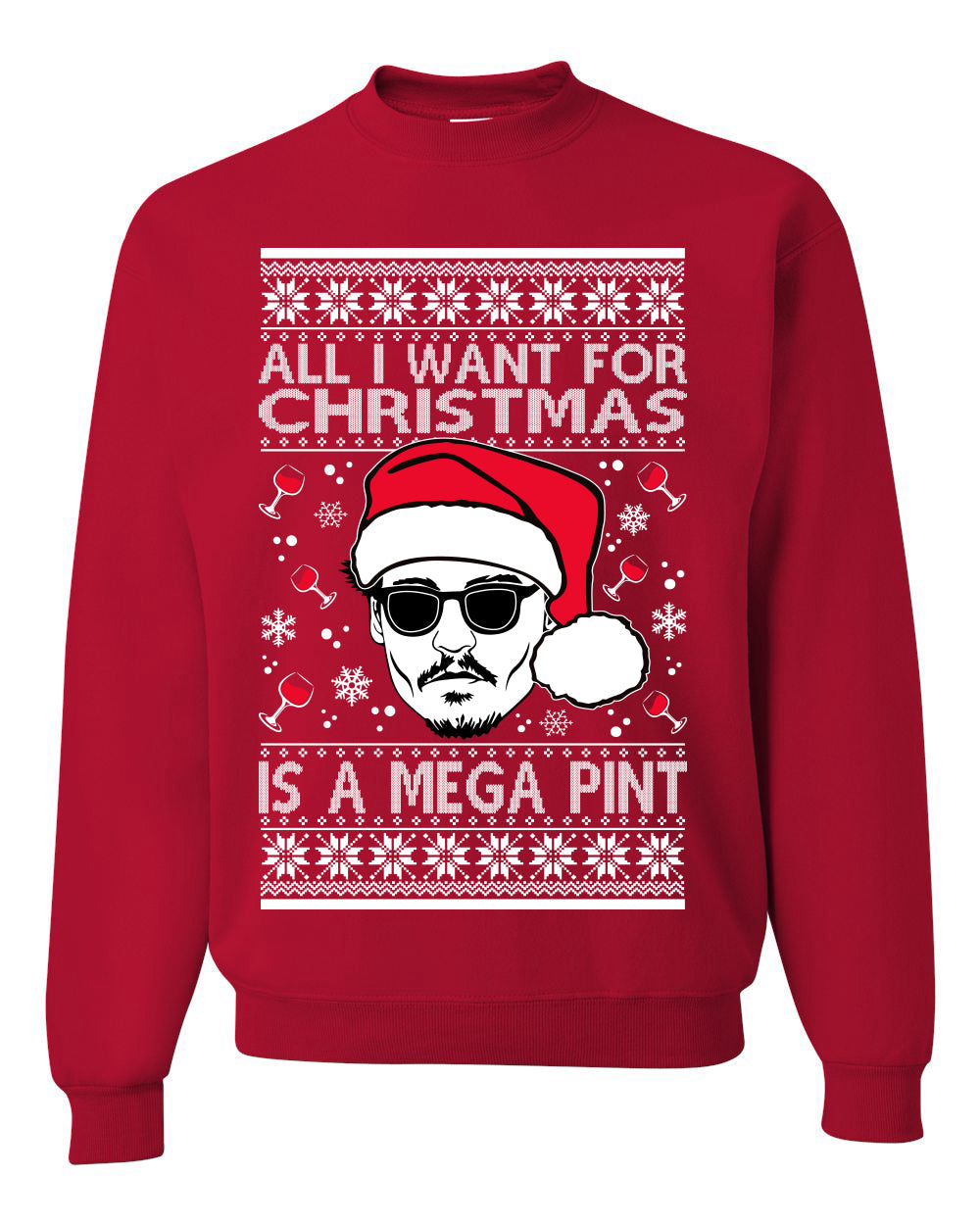 Johnny D All I Want For Christmas is a Mega Ugly Christmas Sweater Unisex Crewneck Sweatshirt